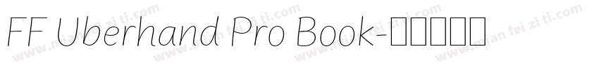 FF Uberhand Pro Book字体转换